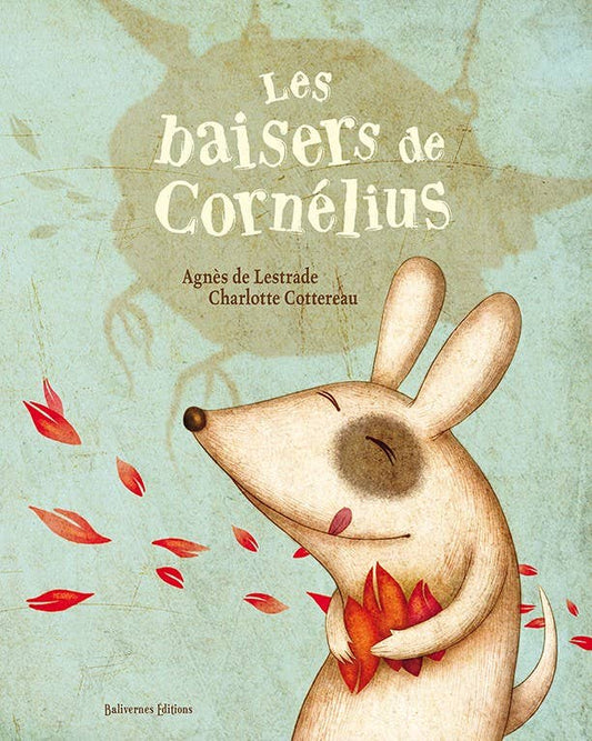 Livre "Les baisers de Cornélius" - Agnès de Lestrade
